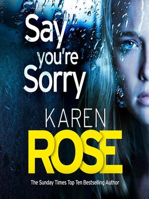 cover image of Say You're Sorry
